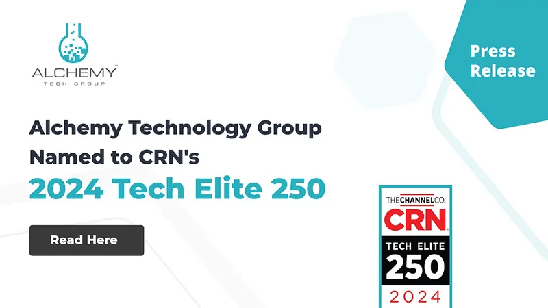 Alchemy Technology Group Named to CRN's 2024 Tech Elite 250