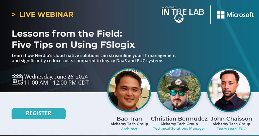 Lessons from the Field: Five Tips on Using FSlogix