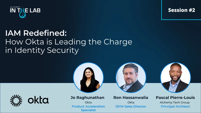 IAM Redefined: How Okta Is Leading the Charge in Identity Security 