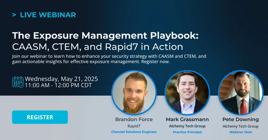 The Exposure Management Playbook: CAASM, CTEM, and Rapid7 in Action