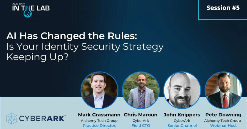 AI Has Changed the Rules: Is Your Identity Security Strategy Keeping Up?