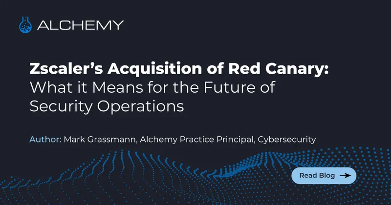 Zscaler’s Acquisition of Red Canary: What it Means for the Future of Security Operations