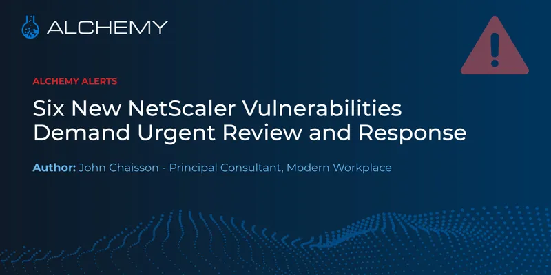 Six New NetScaler Vulnerabilities Demand Urgent Review and Response