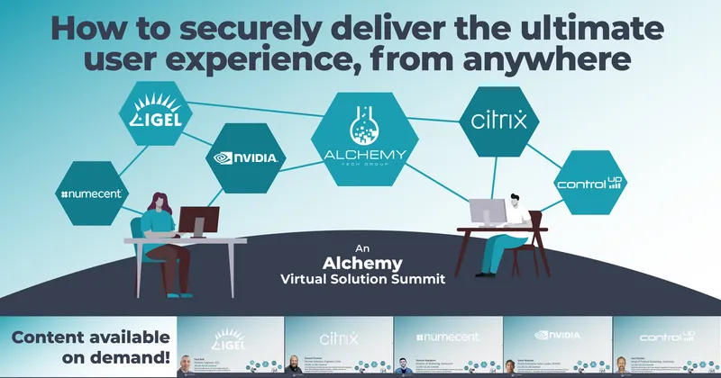 How to securely deliver the ultimate user experience, from anywhere