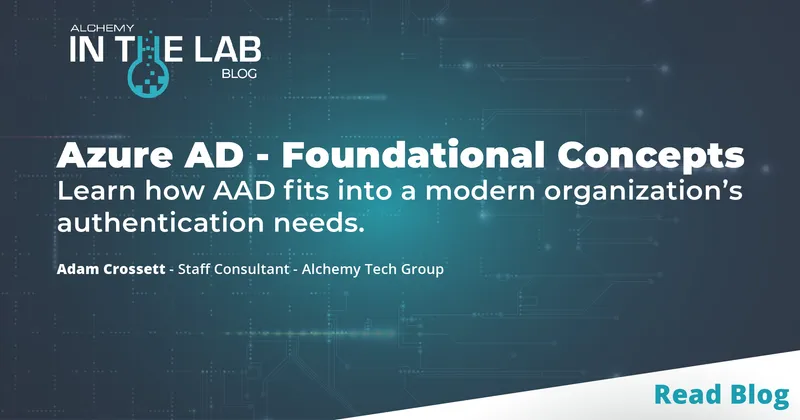 Azure AD - Foundational Concepts