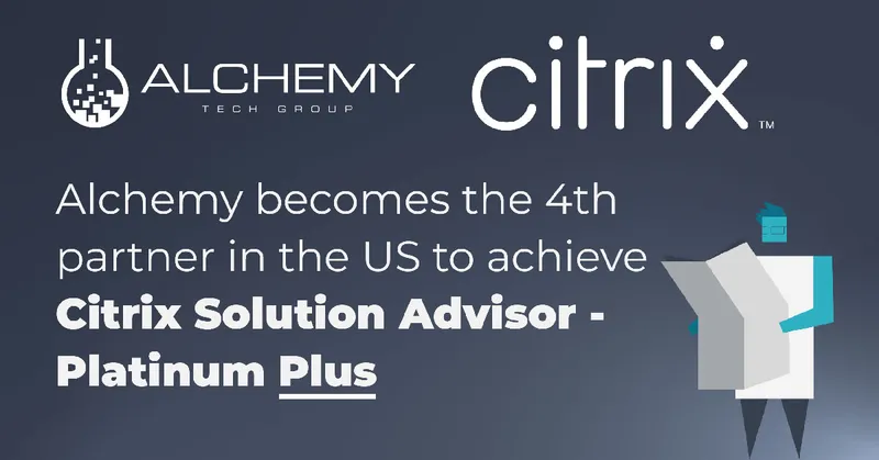 Alchemy achieves Citrix Platinum Plus Partner status
