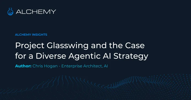 Project Glasswing and the Case for a Diverse Agentic AI Strategy