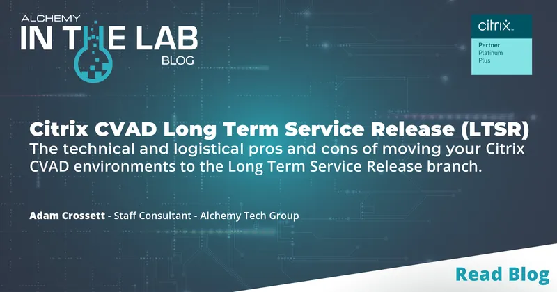 Citrix CVAD Long Term Service Release