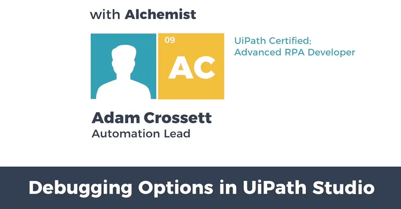 Debugging Options in UiPath Studio